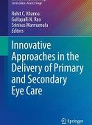 Innovative Approaches in the Delivery of Primary and Secondary Eye Care