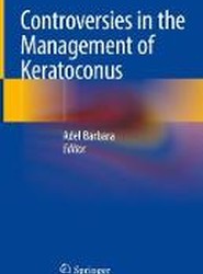 Controversies in the Management of Keratoconus