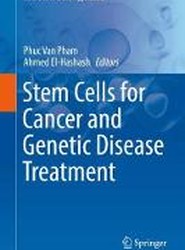 Stem Cells for Cancer and Genetic Disease Treatment