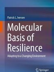 Molecular Basis of Resilience