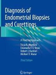 Diagnosis of Endometrial Biopsies and Curettings