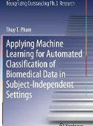 Applying Machine Learning for Automated Classification of Biomedical Data in Subject-Independent Settings