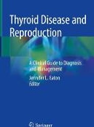 Thyroid Disease and Reproduction