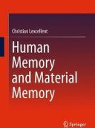 Human Memory and Material Memory