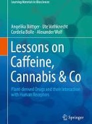 Lessons on Caffeine, Cannabis & Co