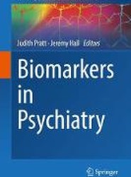 Biomarkers in Psychiatry