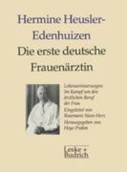 Die erste deutsche Frauenarztin Lebenserinnerungen