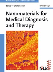 Nanomaterials for Medical Diagnosis and Therapy