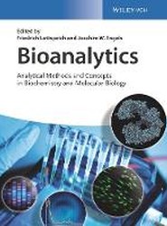 Bioanalytics - Analytical Methods and Concepts in Biochemistry and Molecular Biology