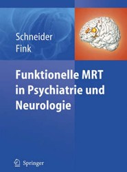 Funktionelle Mrt in Psychiatrie Und Neurologie