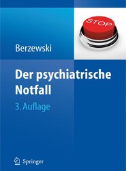 Der psychiatrische Notfall