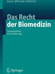 Das Recht der Biomedizin