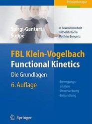 Fbl Klein-Vogelbach Functional Kinetics: Die Grundlagen