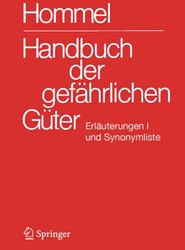 Handbuch Der Gefahrlichen Guter. Erlauterungen I Und Synonymliste