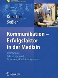 Kommunikation - Erfolgsfaktor in Der Medizin