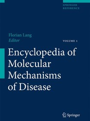 Encyclopedia of Molecular Mechanisms of Disease