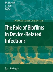 The Role of Biofilms in Device-Related Infections