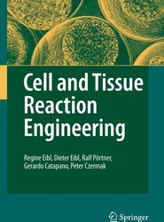 Cell and Tissue Reaction Engineering