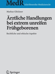 AErztliche Handlungen bei extrem unreifen Fruhgeborenen