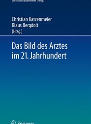 Das Bild des Arztes im 21. Jahrhundert