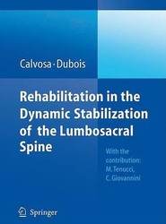 Rehabilitation in the Dynamic Stabilization of the Lumbosacral Spine