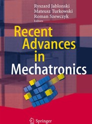 Recent Advances in Mechatronics