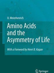 Amino Acids and the Asymmetry of Life