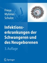 Infektionserkrankungen der Schwangeren und des Neugeborenen