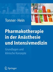 Pharmakotherapie in der Anasthesie und Intensivmedizin