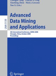 Advanced Data Mining and Applications