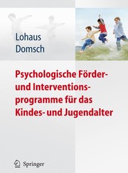 Psychologische Förder- und Interventionsprogramme für das Kindes- und Jugendalter