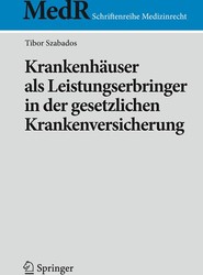 Krankenhäuser als Leistungserbringer in der gesetzlichen Krankenversicherung