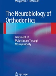 The Neurobiology of Orthodontics