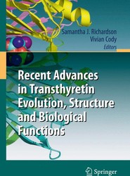 Recent Advances in Transthyretin Evolution, Structure and Biological Functions