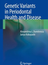 Genetic Variants in Periodontal Health and Disease