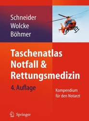 Taschenatlas Notfall & Rettungsmedizin