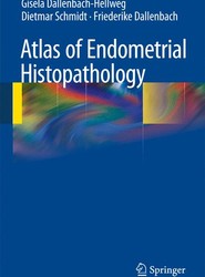 Atlas of Endometrial Histopathology