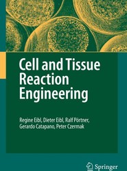 Cell and Tissue Reaction Engineering