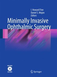 Minimally Invasive Ophthalmic Surgery