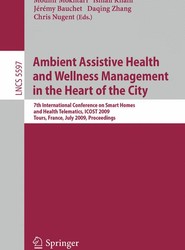 Ambient Assistive Health and Wellness Management in the Heart of the City