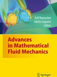 Advances in Mathematical Fluid Mechanics