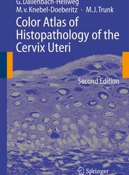 Color Atlas of Histopathology of the Cervix Uteri