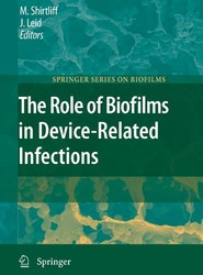 The Role of Biofilms in Device-Related Infections