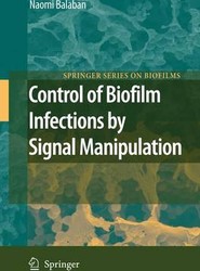 Control of Biofilm Infections by Signal Manipulation