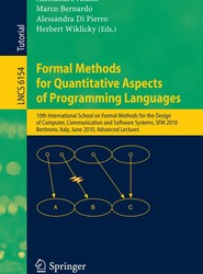 Formal Methods for Quantitative Aspects of Programming Languages