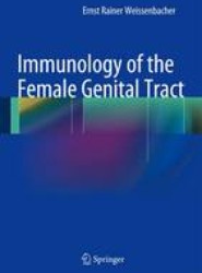 Immunology of the Female Genital Tract