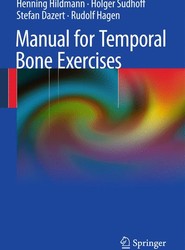 Manual of Temporal Bone Exercises
