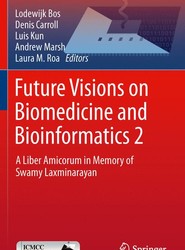 Future Visions on Biomedicine and Bioinformatics 2