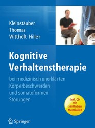 Kognitive Verhaltenstherapie bei medizinisch unerklärten Körperbeschwerden und somatoformen Störungen