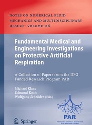 Fundamental Medical and Engineering Investigations on Protective Artificial Respiration